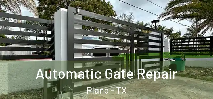 Automatic Gate Repair Plano - TX