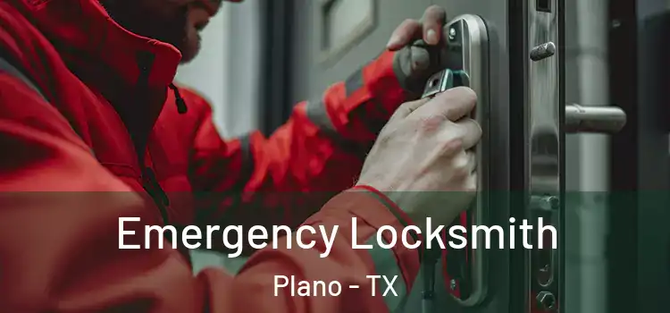 Emergency Locksmith Plano - TX