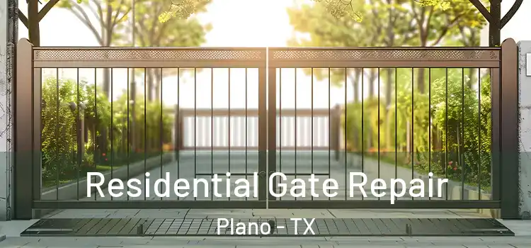 Residential Gate Repair Plano - TX