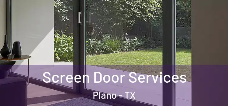 Screen Door Services Plano - TX